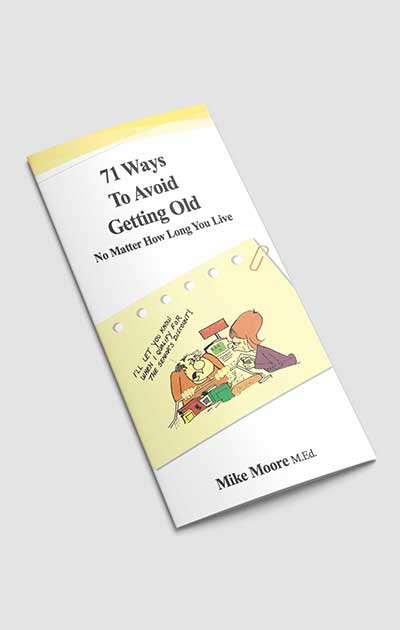 71 Ways to Avoid Getting Old Booklet